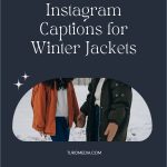 Instagram Captions For Winter Jacket