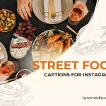 Street Food Captions For Instagram