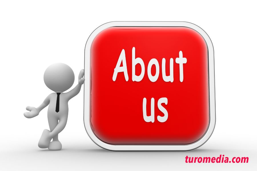 About Us- Turomedia