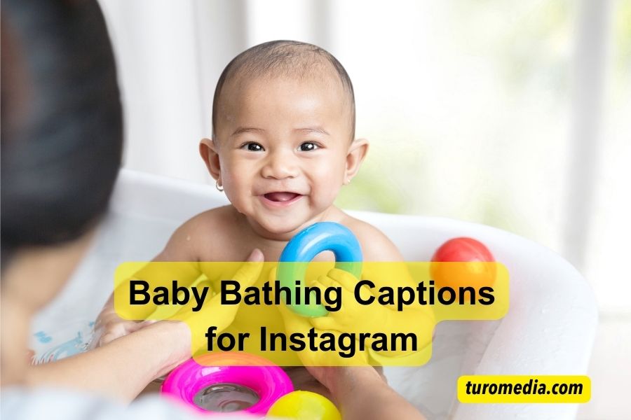 Baby Bathing Captions for Instagram