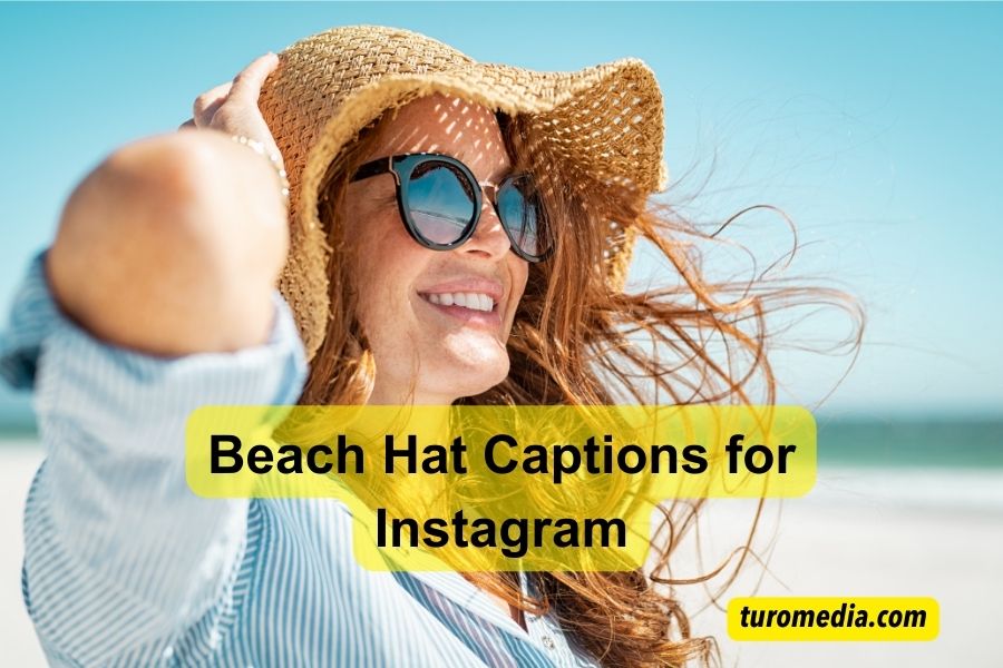 Beach Hat Captions for Instagram