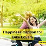 Happiness Caption for Bike Lovers