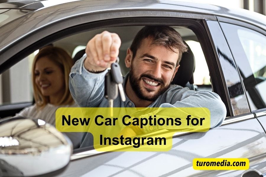 New Car Captions for Instagram