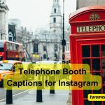 Telephone Booth Captions for Instagram