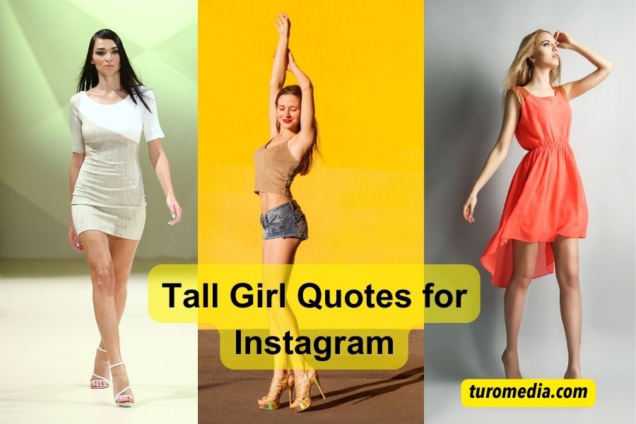 Tall Girl Captions for Instagram