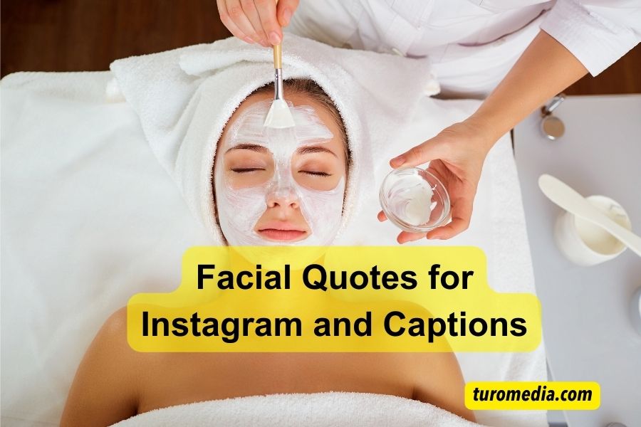 Facial Quotes for Instagram
