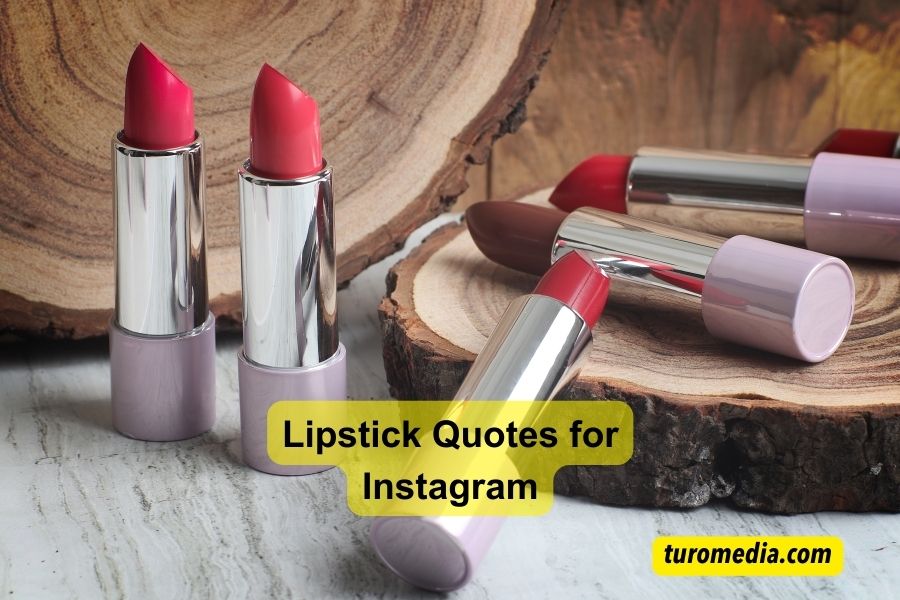 Lipstick Quotes for Instagram