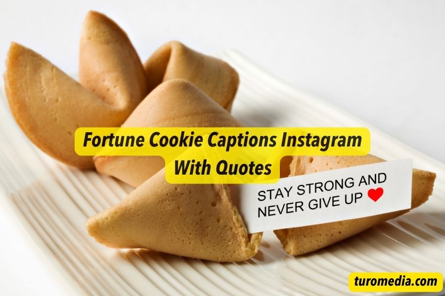 Fortune Cookie Captions Instagram