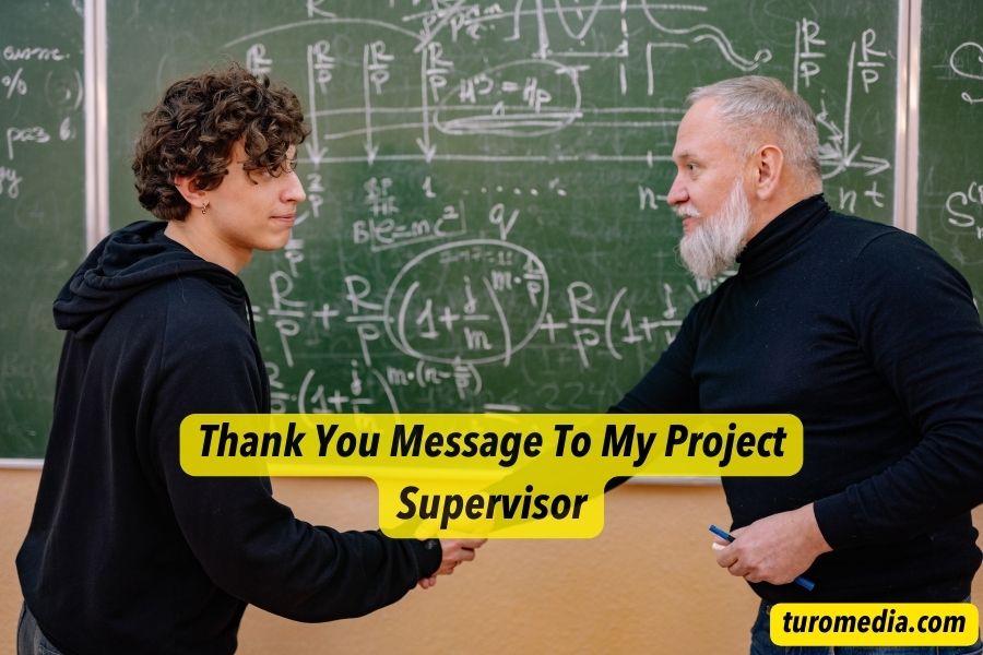 Thank You Message To My Project Supervisor
